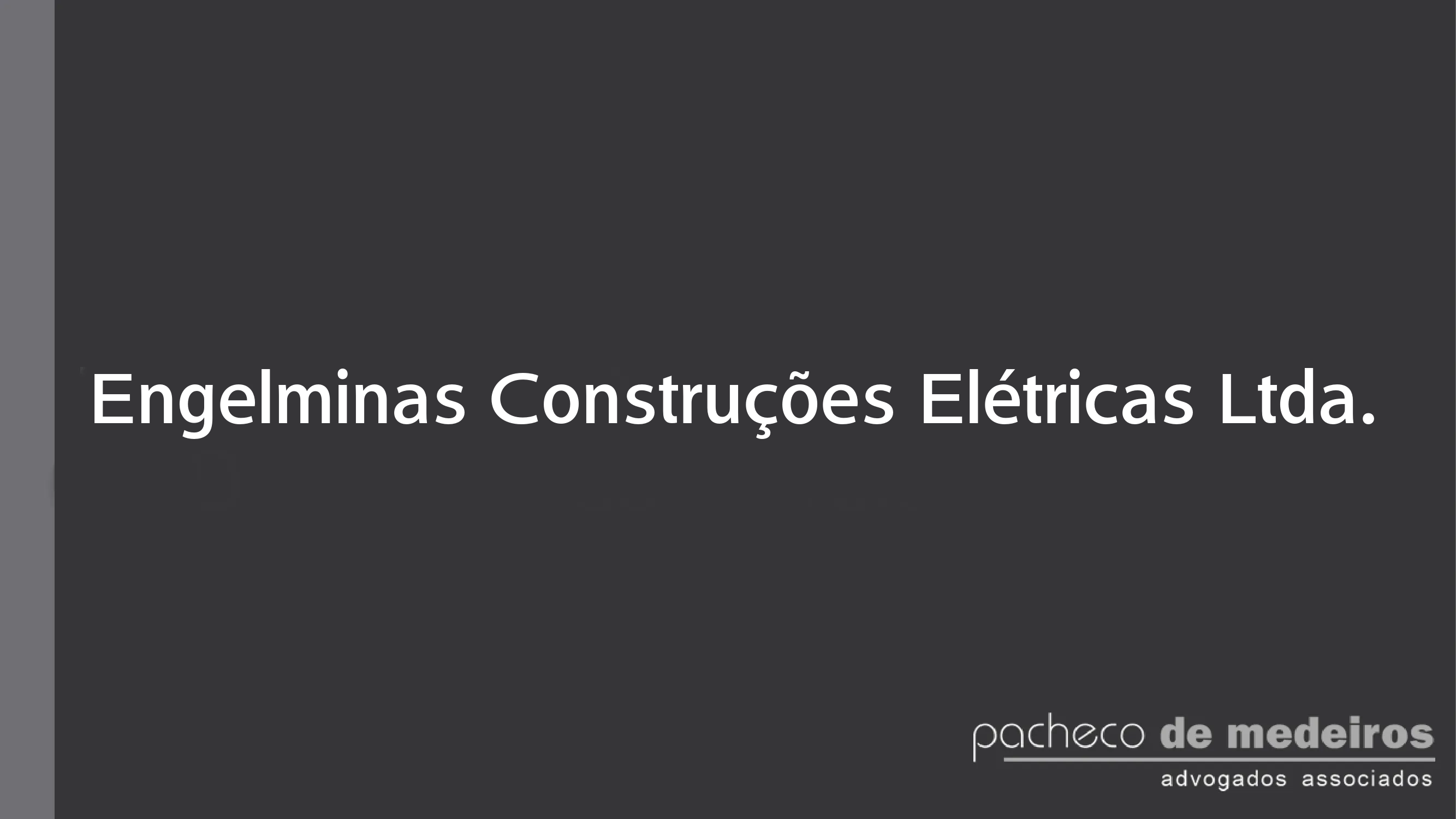 Engelminas Construções Elétricas Ltda.